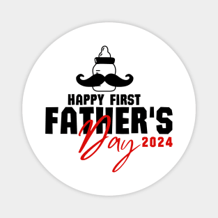 Happy First Fathers Day 2024 New Dad  Funny Gift Magnet